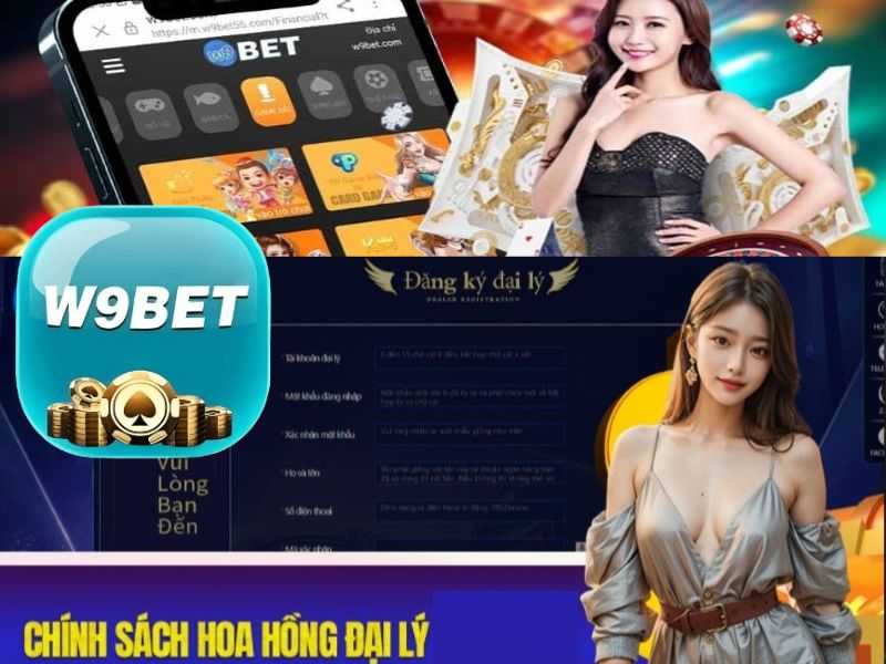 W9bet bật mí cách kiếm tiền online đại lý game bài