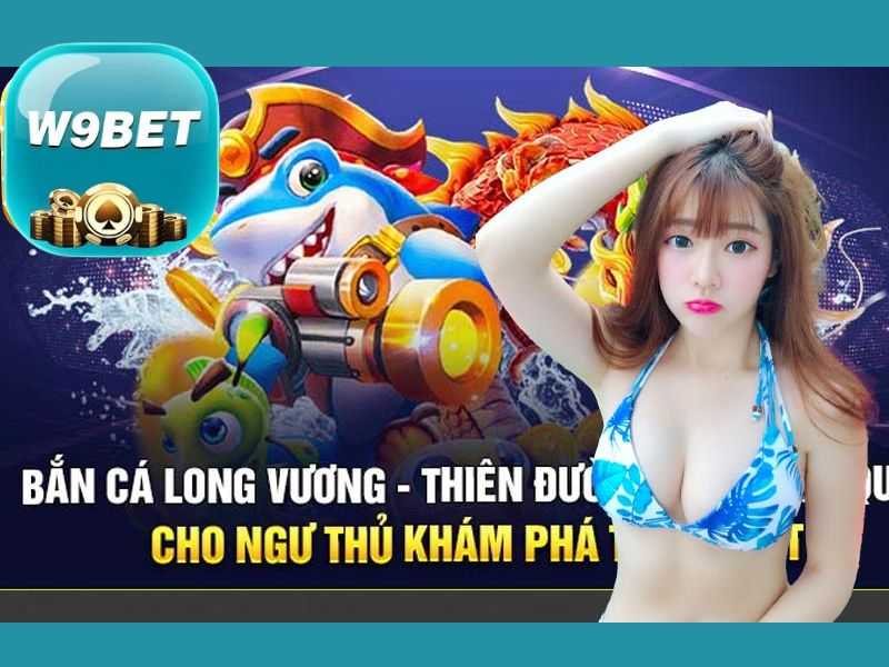 Bất khả chiến bại Bắn Cá cùng mẹo game bài W9Bet