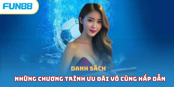 Danh sách những chương trình ưu đãi vô cùng hấp dẫn